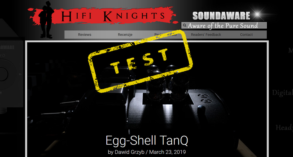 HiFi Knights - EGG-SHELL TanQ review